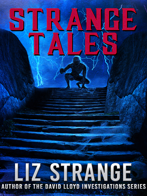 Title details for Strange Tales by Liz Strange - Available